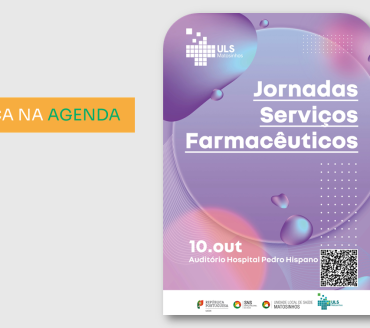 Jornadas Serviços Farmacêuticos ULS Matosinhos